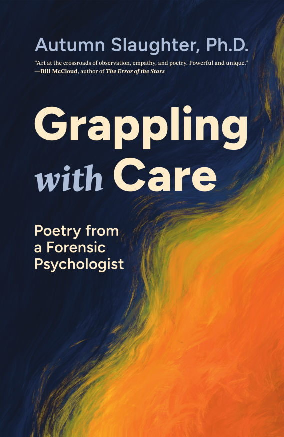 Grappling with Care by Autumn Slaughter